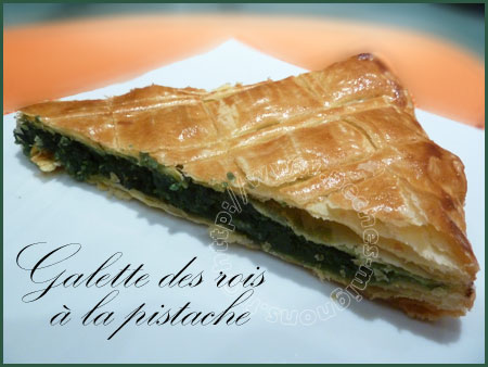 Galette des rois à la pistache