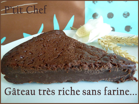 Gâteau chocolat très riche sans farine...