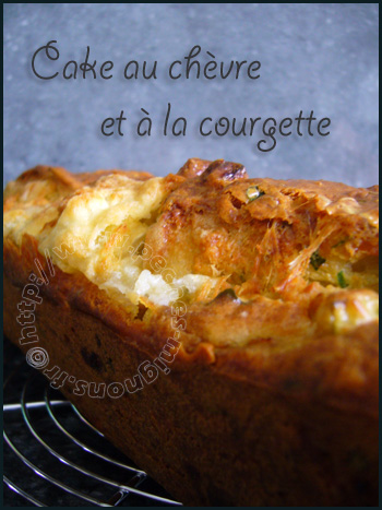 Cake au chèvre et à la courgette